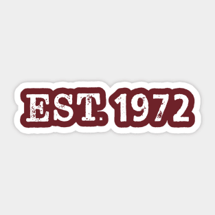 EST 1972 Sticker